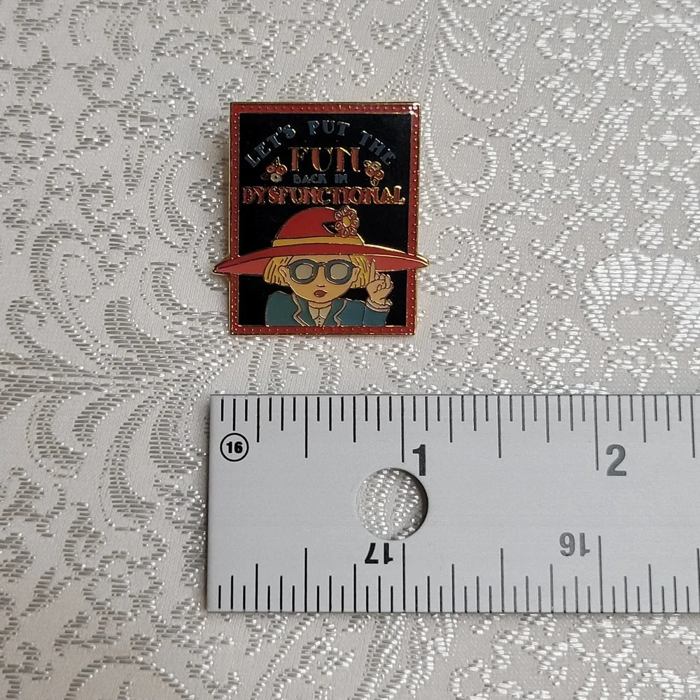 VTG Mary Engelbreit Put Fun back in Dysfunctional Pin Retro Kitsch Gift Sassy